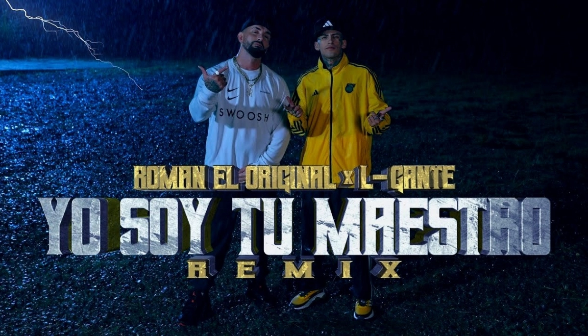 L-Gante y Román “El Original” lanzaron una nueva versión del clásico “Yo Soy Tu Maestro”