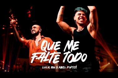 Explotó el cuartetazo: Luck Ra lanzó “Que me Falte Todo” con Abel Pintos